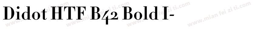 Didot HTF B42 Bold I字体转换